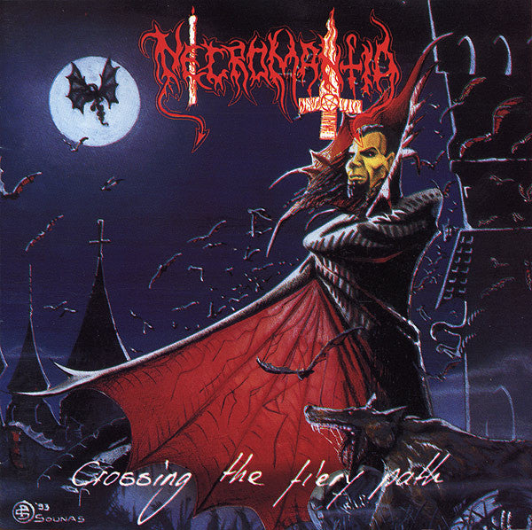 NECROMANTIA  - CROSSING THE FIERY PATH (REMASTERE)