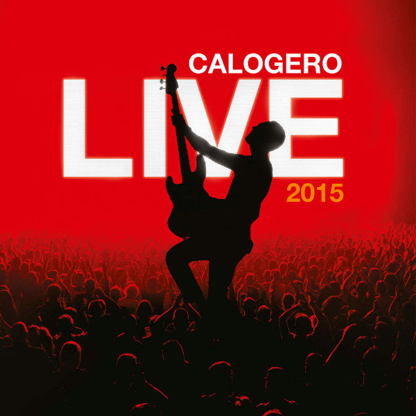 CALOGERO  - LIVE 2015 (2CDS)