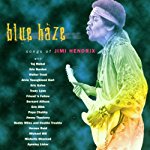 HENDRIX, JIMI  - BLUE HAZE: SONGS OF JIMI HENDRIX