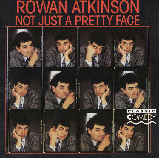 ATKINSON, ROWAN  - NOT JUST A PRETTY FACE