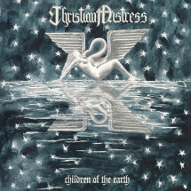CHRISTIAN MISTRESS - CHILDREN OF THE EARTH [LP]