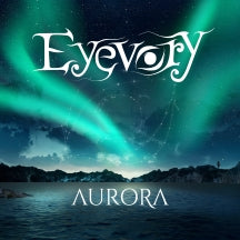 EYEVORY - AURORA [LP]