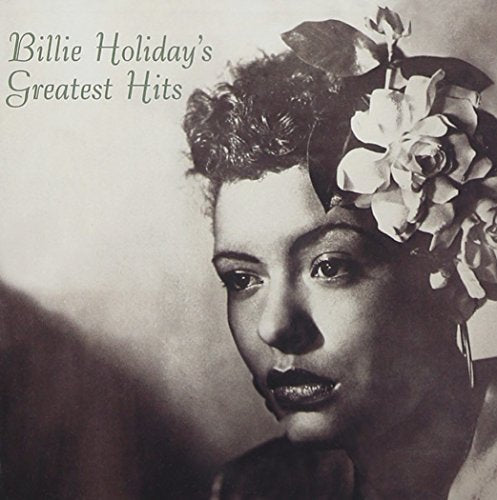 BILLIE HOLIDAY - BILLIE HOLIDAYS GREATEST HITS
