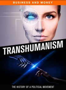 TRANSHUMANISM: THE HISTORY OF A POLITICAL MOVEMENT [DVD]