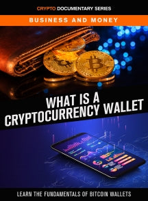 WHAT IS A CRYPTOCURRENCY WALLET [DVD]