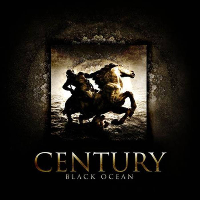 CENTURY  - BLACK OCEAN