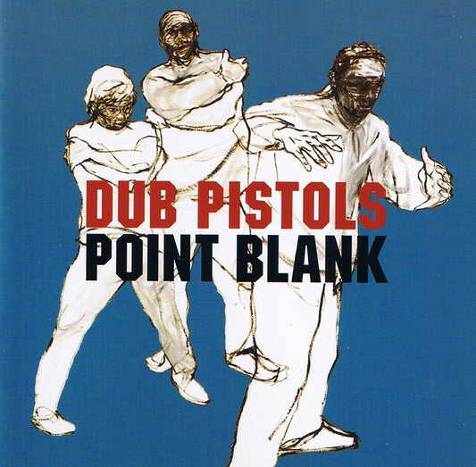 DUB PISTOLS  - POINT BLANK
