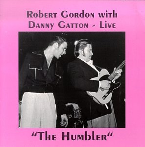 GORDON, ROBERT & DANNY GATTON - HUMBLER
