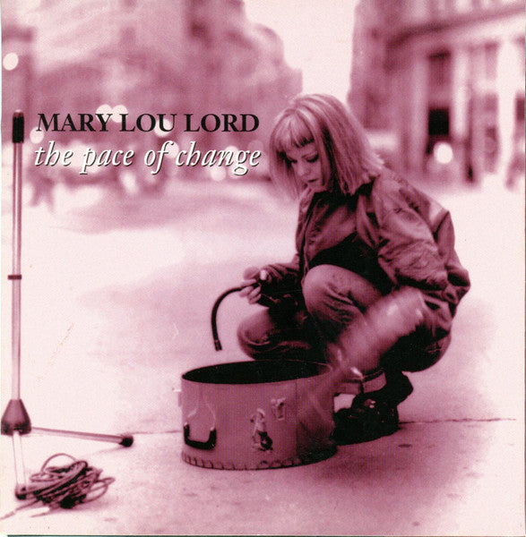 LORD, MARY LOU  - PACE OF CHANGE(EP)