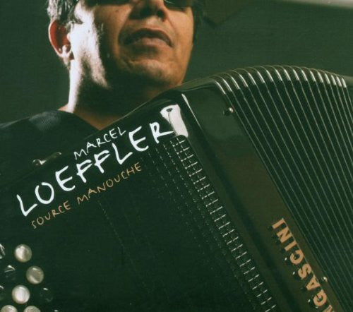 LOEFFLER, MARCEL  - SOURCE MANOUCHE
