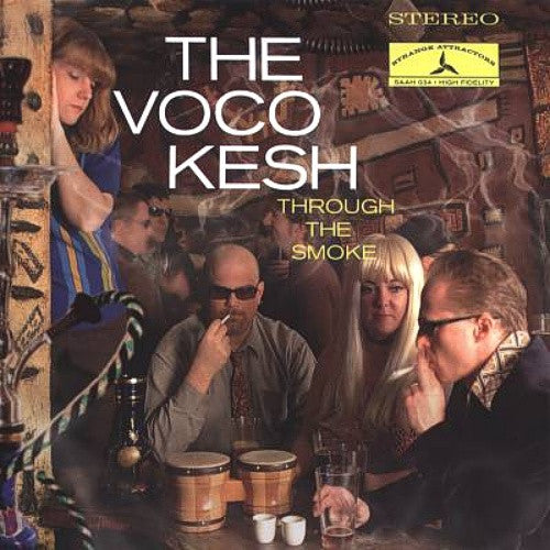 VOCOKESH  - THROUGH THE SMOKE