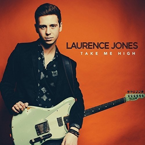 JONES, LAURENCE - TAKE ME HIGH