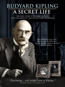 RUDYARD KIPLING - A SECRET LIFE [DVD]