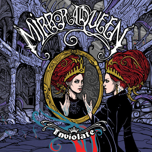 MIRROR QUEEN - INVIOLATE