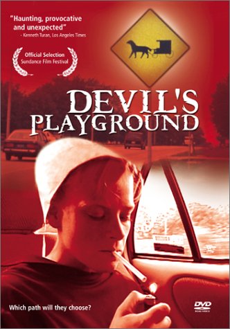 DEVIL'S PLAYGROUND ~ AMISH RUMSPRINGA DOCUMENTARY
