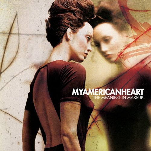 MY AMERICAN HEART - MEANING IN MAKEUP