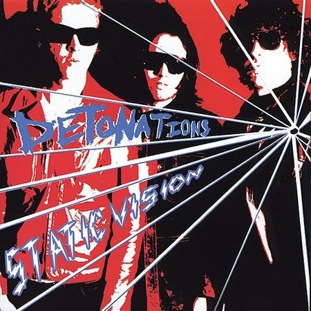 DETONATIONS  - STATIC VISION