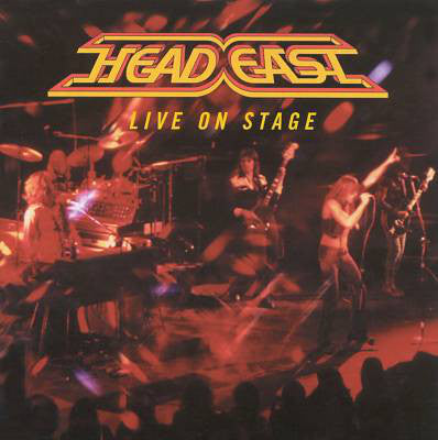 HEAD EAST  - LIVE ON STAGE