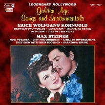 ERICH WOLFGANG KORNGOLD & MAX STEINER - GOLDEN AGE SONGS AND INSTRUMENTALS [CD]