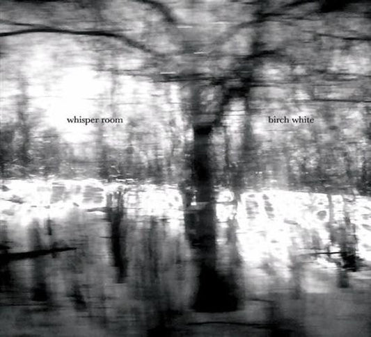 WHISPER ROOM  - BIRCH WHITE