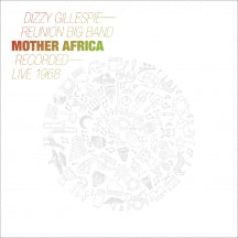 DIZZY GILLESPIE REUNION BAND - MOTHER AFRICA: LIVE 1968 [LP]