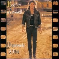 CROWELL, RODNEY  - DIAMONDS & DIRT (REMASTERED)