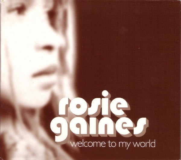 GAINES, ROSIE  - WELCOME TO MY WORLD
