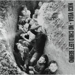 NICO VEGA  - NO CHILD LEFT BEHIND