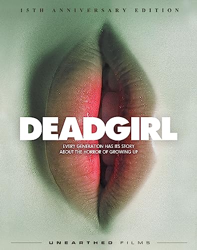DEADGIRL (15TH ANNIVERSARY EDITION) [BLU-RAY]