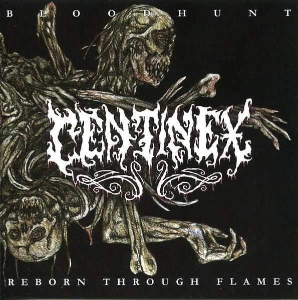 CENTINEX  - BLOODHUNT/REBORN IN FLAMES