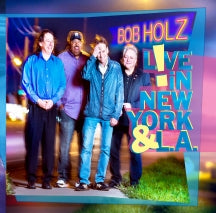 BOB HOLZ - LIVE IN NEW YORK AND L.A. [CD]