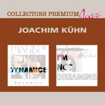 JOACHIM KUEHN - DYNAMICS & I'M NOT DREAMING: COLLECTORS PREMIUM [CD]