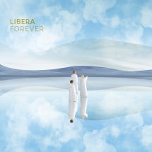 LIBERA - FOREVER [CD]