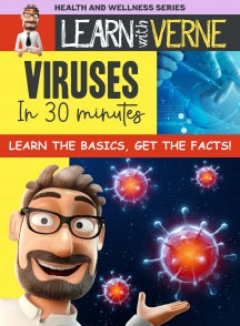 LEARN WITH VERNE: VIRUSES IN 30 MINUTES [DVD]