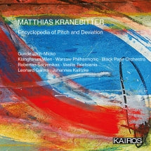 MATTHIAS KRANEBITTER: ENCYCLOPEDIA OF PITCH AND DEVIATION [CD]