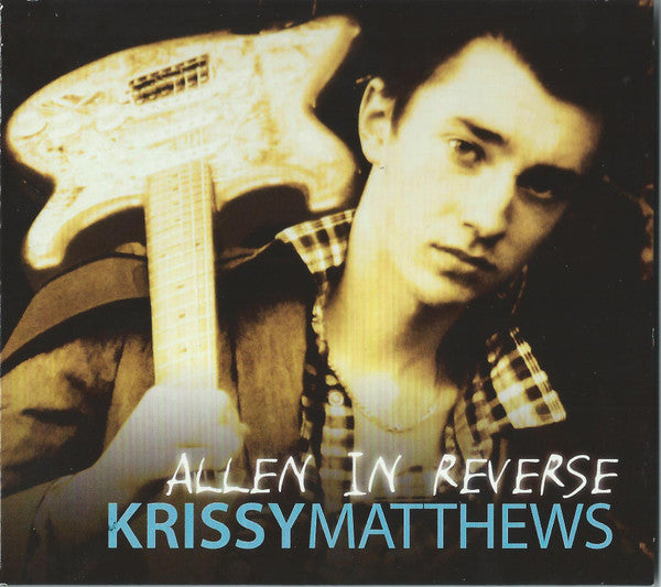 MATTHEWS, KRISSY  - ALLEN IN REVERSE