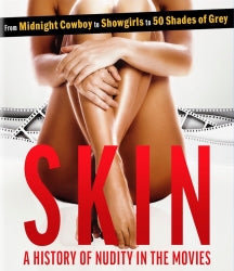 SKIN: A HISTORY OF NUDITY IN THE MOVIES [DVD]