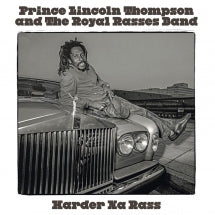 PRINCE LINCOLN THOMPSON & THE ROYAL RASSES - HARDER NA RAS [CD]