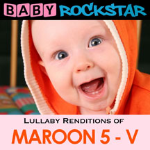 BABY ROCKSTAR - MAROON 5 V: LULLABY RENDITIONS [CD]