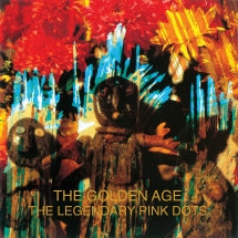 LEGENDARY PINK DOTS - THE GOLDEN AGE [CD]