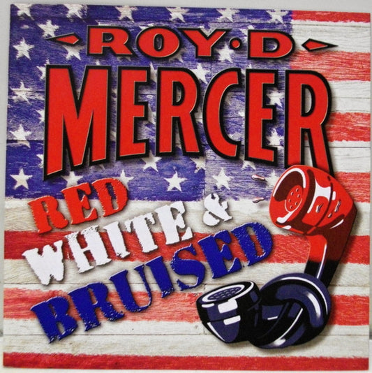 MERCER, ROY D.  - RED, WHITE & BRUISED
