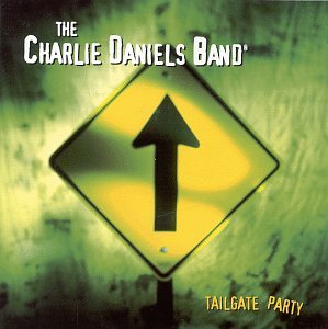 DANIELS, CHARLIE BAND  - TAILGATE PARTY