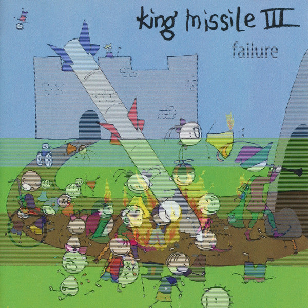 KING MISSILE  - FAILURE
