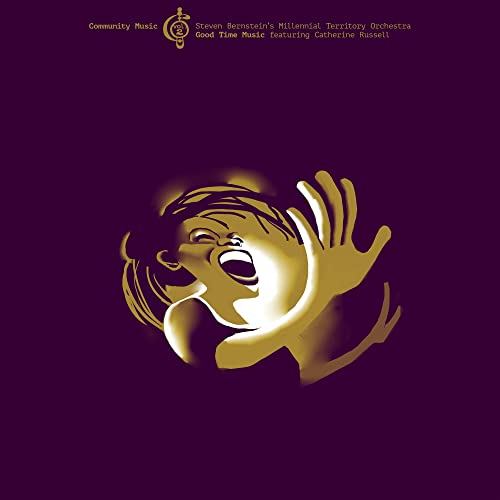 STEVEN BERNSTEIN - GOOD TIME MUSIC (COMMUNITY MUSIC, VOL. 2) (VINYL)
