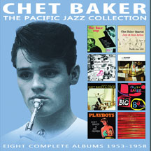 CHET BAKER - THE PACIFIC JAZZ COLLECTION [CD]