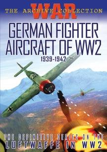 WAR ARCHIVE - GERMAN FIGHTER AIRCRAFT OF WW2 [DVD]