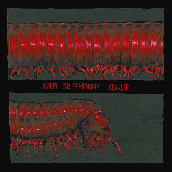KNIFE THE SYMPHONY  - CRAWLER
