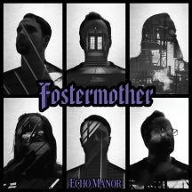 FOSTERMOTHER - ECHO MANOR [CD]
