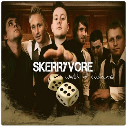 SKERRYVORE  - WORLD OF CHANGES