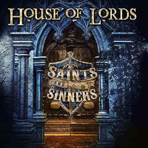 HOUSE OF LORDS - SAINTS AND SINNERS